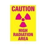 Caution High Radiation Area Sign